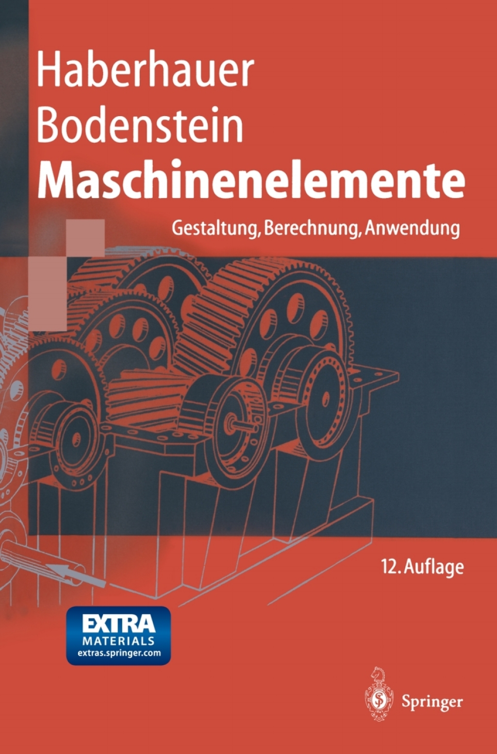 Maschinenelemente Gestaltung, Berechnung, Anwendung 12th Edition