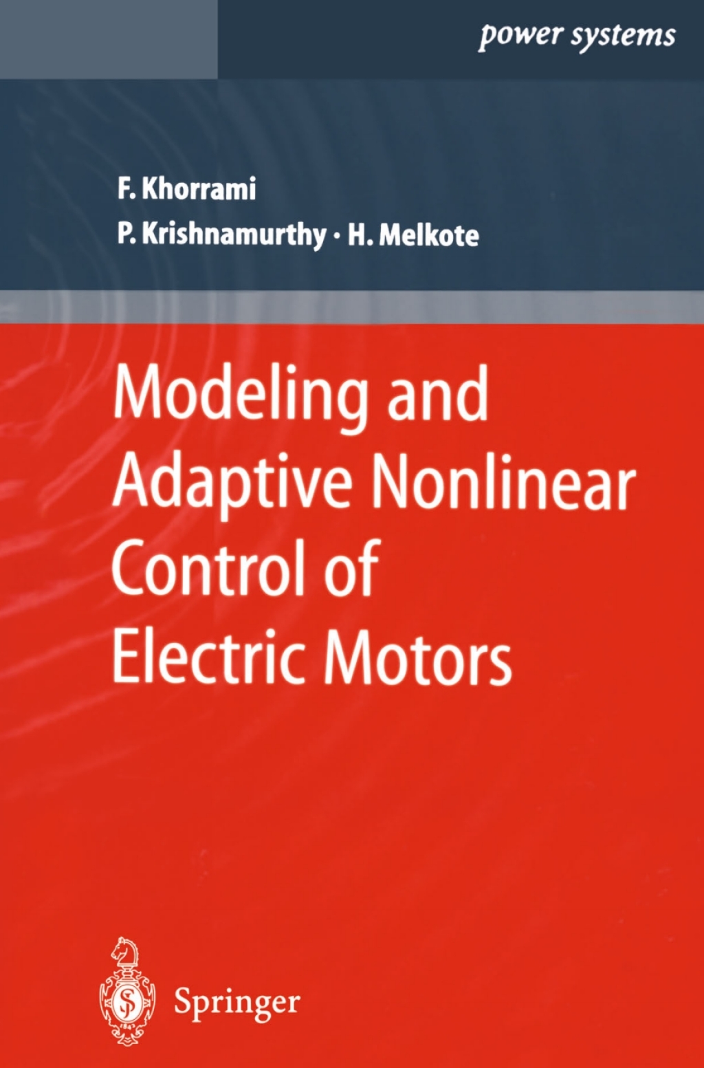Modeling and Adaptive Nonlinear Control of Electric Motors