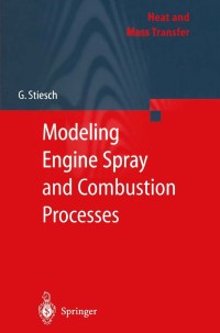 صورة الغلاف: Modeling Engine Spray and Combustion Processes 9783540006824