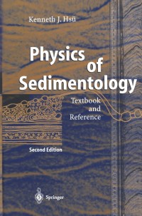 Cover image: Physics of Sedimentology 2nd edition 9783540206200