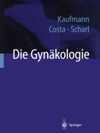 Cover image: Die Gynäkologie 1st edition 9783540667056
