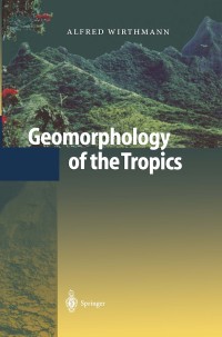 Cover image: Geomorphology of the Tropics 9783540635833