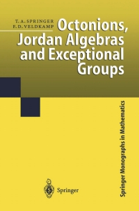 Immagine di copertina: Octonions, Jordan Algebras and Exceptional Groups 9783540663379