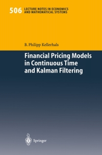 Immagine di copertina: Financial Pricing Models in Continuous Time and Kalman Filtering 9783540423645
