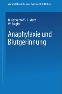 Cover image: Anaphylaxie und Blutgerinnung 9783662278857