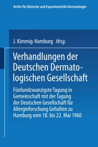 Cover image: Verhandlungen der Deutschen Dermatologischen Gesellschaft 978A54000020