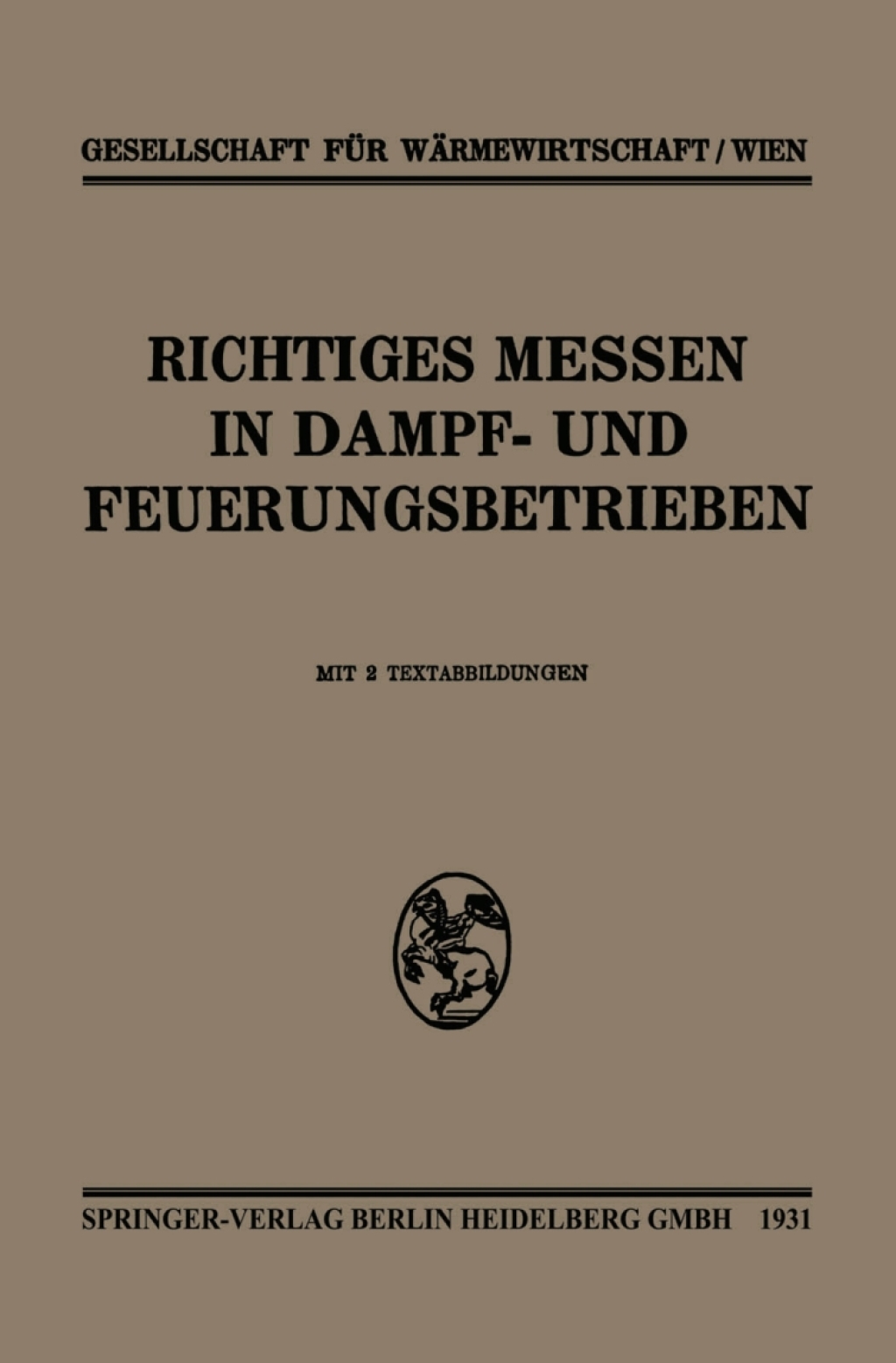 Richtiges Messen In Dampf- und Feuerungsbetrieben 1st Edition