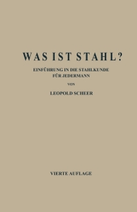 表紙画像: Was ist Stahl? 4th edition 9783662357873