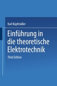 Imagen de portada: Einführung in die theoretische Elektrotechnik 3rd edition 9783662359471