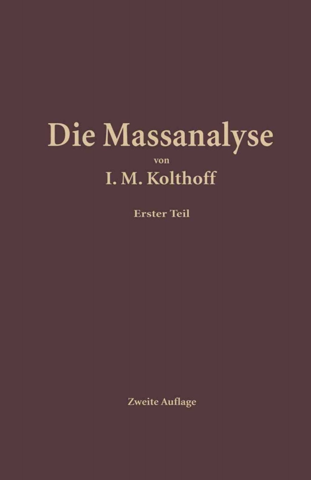 Die Massanalyse 2nd Edition