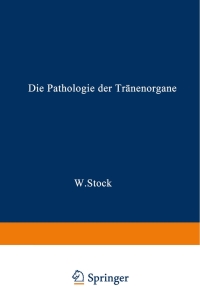 Cover image: Die Pathologie der Tränenorgane 2nd edition 9783662371756