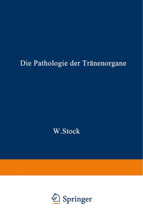Die Pathologie der Tränenorgane, 2nd Edition - FULL INSTANT DOWNLOAD | PDF DOCX EPUB