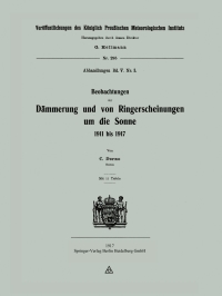 Cover image: Beobachtungen der Dämmerung und von Ringerscheinungen um die Sonne 1911 bis 1917 9783662420799