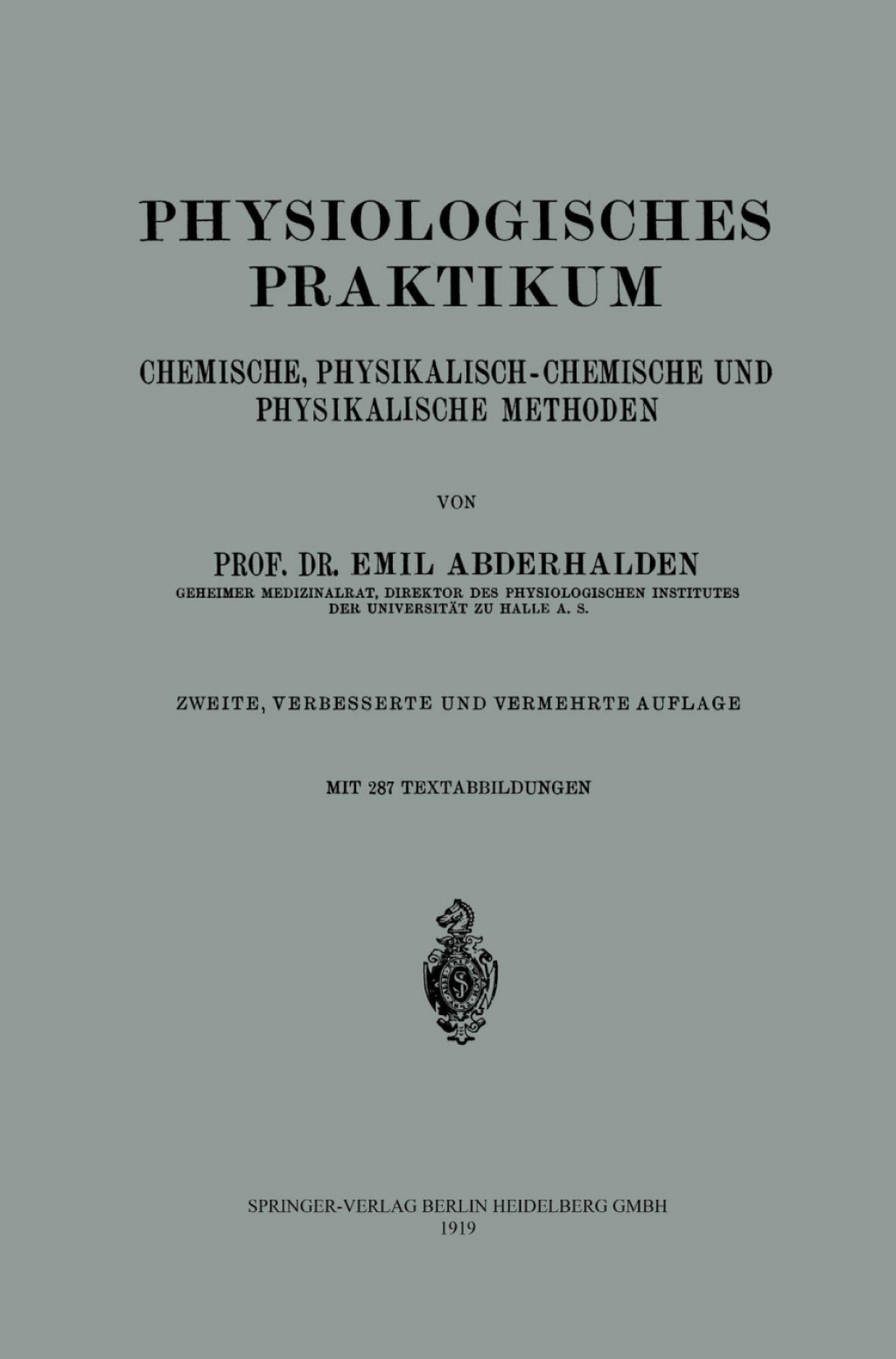 Physiologisches Praktikum Chemische, Physikalisch-Chemische und Physikalische Methoden 2nd Edition