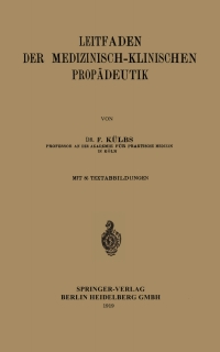 Cover image: Leitfaden der medizinisch-klinischen Propädeutik 9783662421314