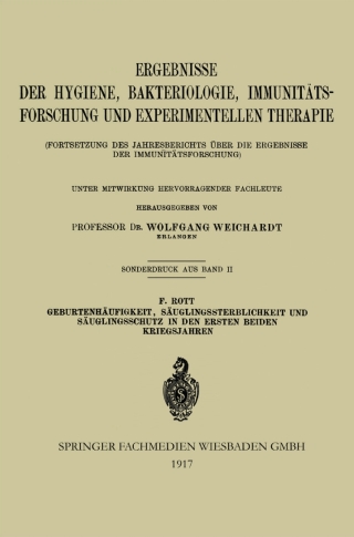 Cover image: Geburtenhäufigkeit, Säuglingssterblichkeit und Säuglingsschutz in den Ersten Beiden Kriegsjahren 9783662421956
