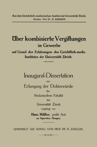 Titelbild: Üeber kombinierte Vergiftungen im Gewerbe auf Grund der Erfahrungen des Gerichtlich-mediz. Institutes der Universität Zürich 9783662422830