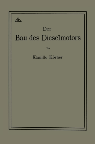 Cover image: Der Bau des Dieselmotors 9783662423073