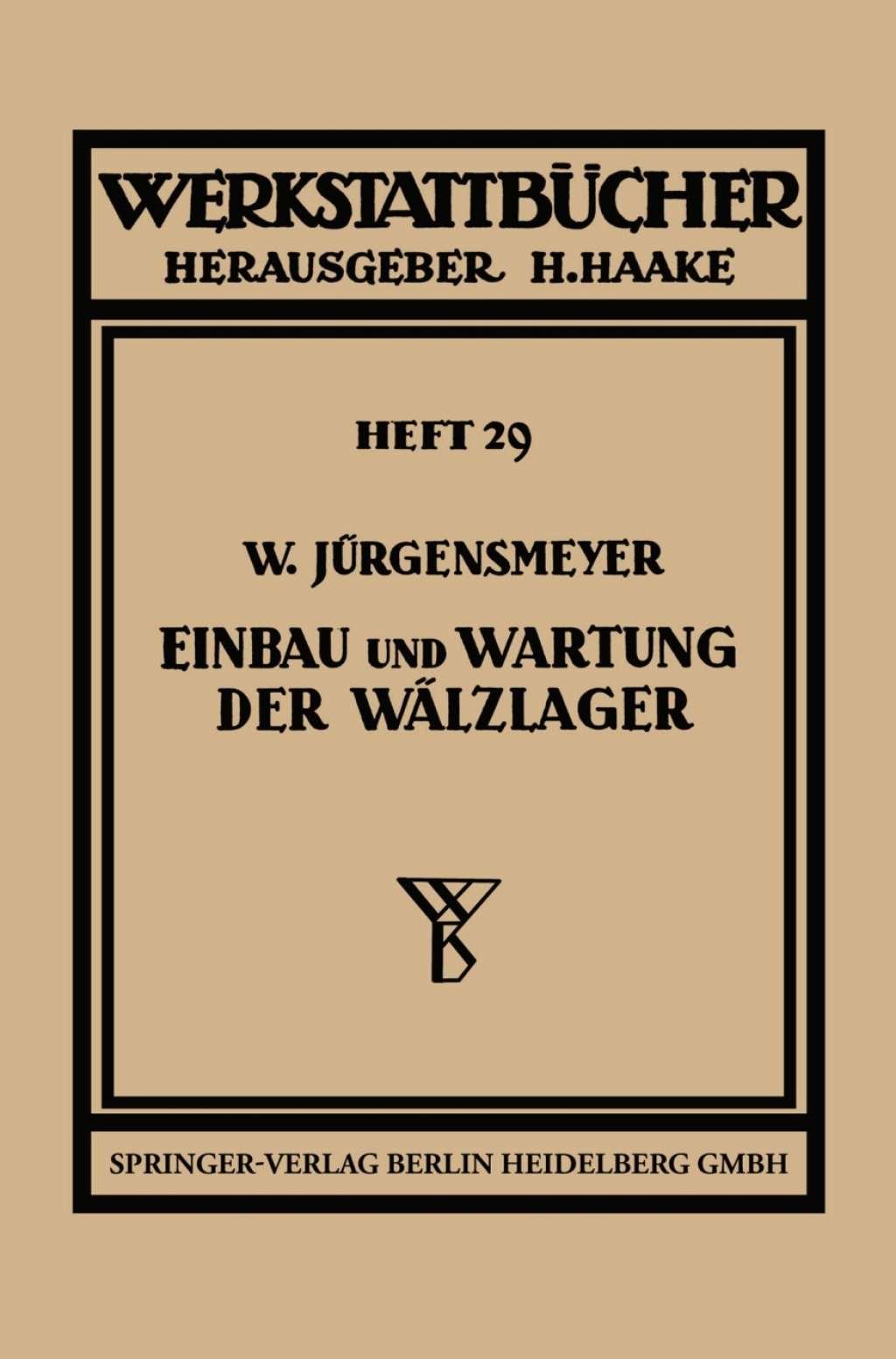 Einbau und Wartung der Wälzlager