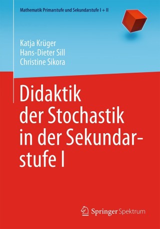 Imagen de portada: Didaktik der Stochastik in der Sekundarstufe I 9783662433546