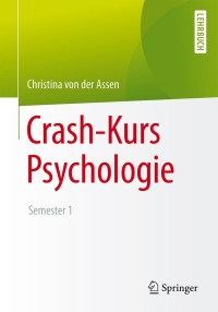 表紙画像: Crash-Kurs Psychologie 9783662433584