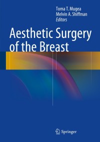 Titelbild: Aesthetic Surgery of the Breast 9783662434062