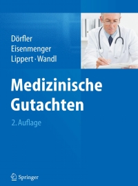 صورة الغلاف: Medizinische Gutachten 2nd edition 9783662434246
