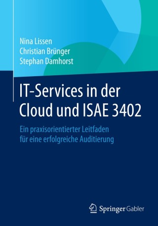 Omslagafbeelding: IT-Services in der Cloud und ISAE 3402 9783662434727