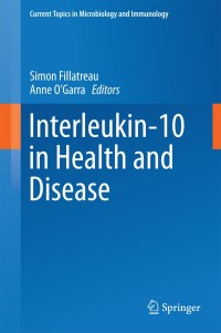 Imagen de portada: Interleukin-10 in Health and Disease 9783662434918