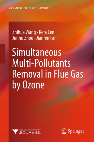 Cover image: Simultaneous Multi-Pollutants Removal in Flue Gas by Ozone 9783662435137