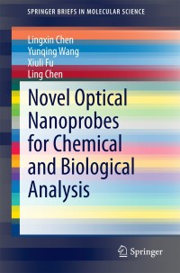 Imagen de portada: Novel Optical Nanoprobes for Chemical and Biological Analysis 9783662436233