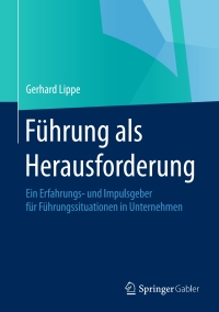 Imagen de portada: Führung als Herausforderung 9783662436363