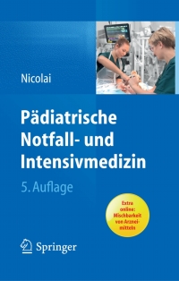 Omslagafbeelding: Pädiatrische Notfall- und Intensivmedizin 5th edition 9783662436608