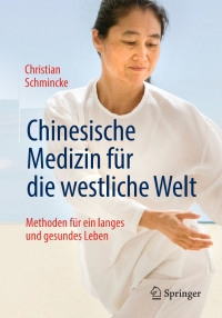Immagine di copertina: Chinesische Medizin für die westliche Welt 5th edition 9783662436646