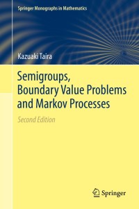 Omslagafbeelding: Semigroups, Boundary Value Problems and Markov Processes 2nd edition 9783662436950
