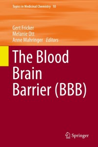 صورة الغلاف: The Blood Brain Barrier (BBB) 9783662437865