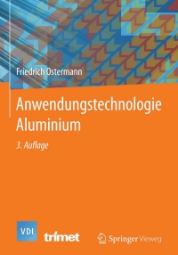 Cover image: Anwendungstechnologie Aluminium 3rd edition 9783662438060