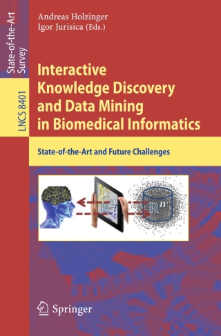 Titelbild: Interactive Knowledge Discovery and Data Mining in Biomedical Informatics 9783662439678