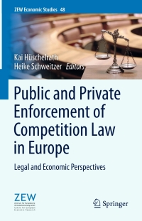 Imagen de portada: Public and Private Enforcement of Competition Law in Europe 9783662439746