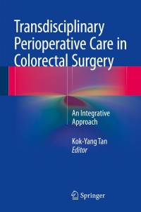 Cover image: Transdisciplinary Perioperative Care in Colorectal Surgery 9783662440193