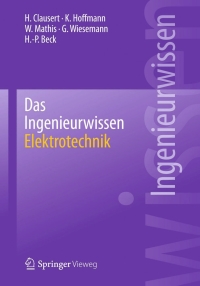 表紙画像: Das Ingenieurwissen: Elektrotechnik 9783662440315