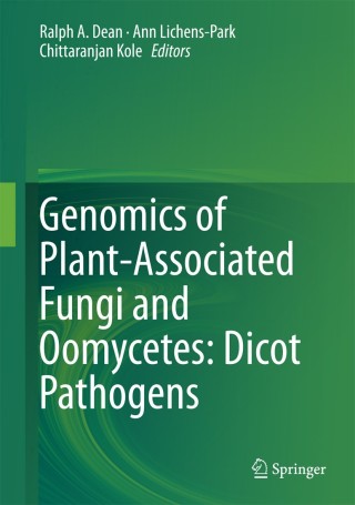 Cover image: Genomics of Plant-Associated Fungi and Oomycetes: Dicot Pathogens 9783662440551