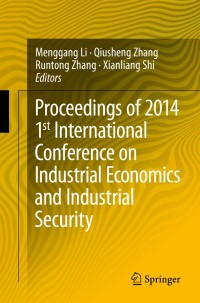 Cover image: Proceedings of 2014 1st International Conference on Industrial Economics and Industrial Security 9783662440841