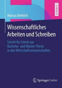 Cover image: Wissenschaftliches Arbeiten und Schreiben 9783662440988