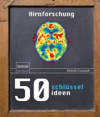 Titelbild: 50 Schlüsselideen Hirnforschung 9783662441909