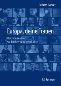 Cover image: Europa, deine Frauen 9783662442319