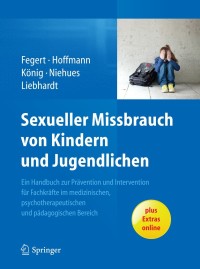 صورة الغلاف: Sexueller Missbrauch von Kindern und Jugendlichen 9783662442432