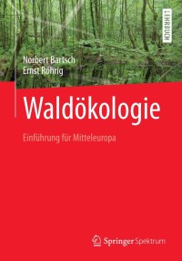 Imagen de portada: Waldökologie 2nd edition 9783662442678