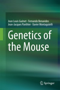 صورة الغلاف: Genetics of the Mouse 9783662442869