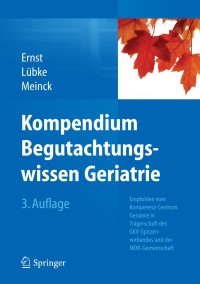 Cover image: Kompendium Begutachtungswissen Geriatrie 3rd edition 9783662442951